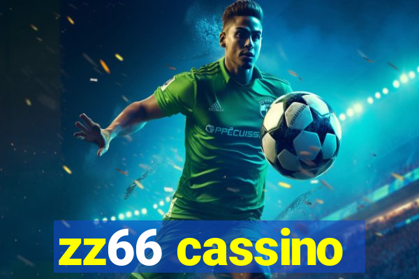 zz66 cassino